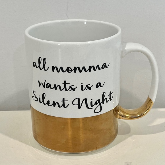All Momma Wants Is A Silent Night 15 Oz. White & Gold Mug Charming Charlie NEW - Picture 2 of 5